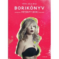 Borikönyv - Jelenetek Péterfy Bori életéből     23.95 + 1.95 Royal Mail